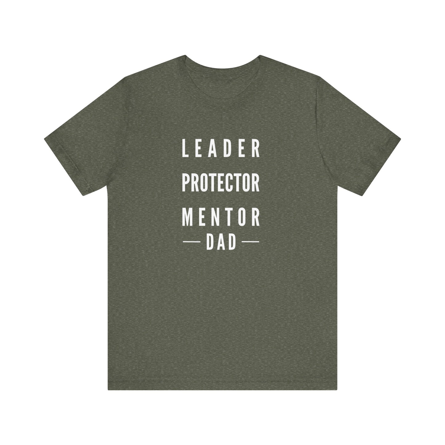 LEADER PROTECTOR MENTOR-DAD TEE