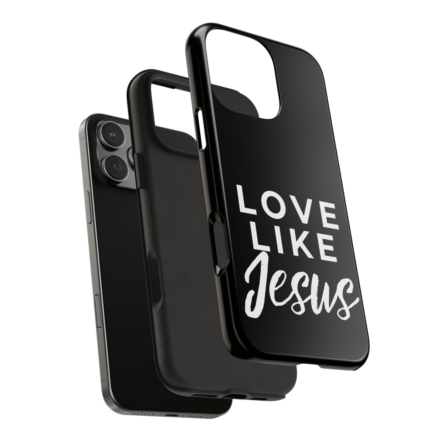 LOVE LIKE JESUS B+W PHONE CASE