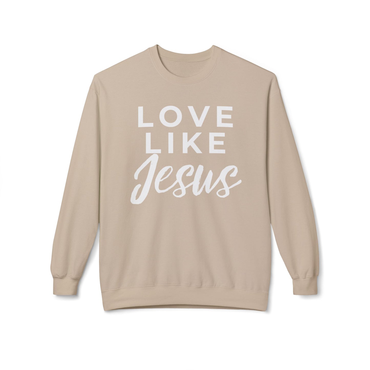 LOVE LIKE JESUS CREWNECK SWEATSHIRT