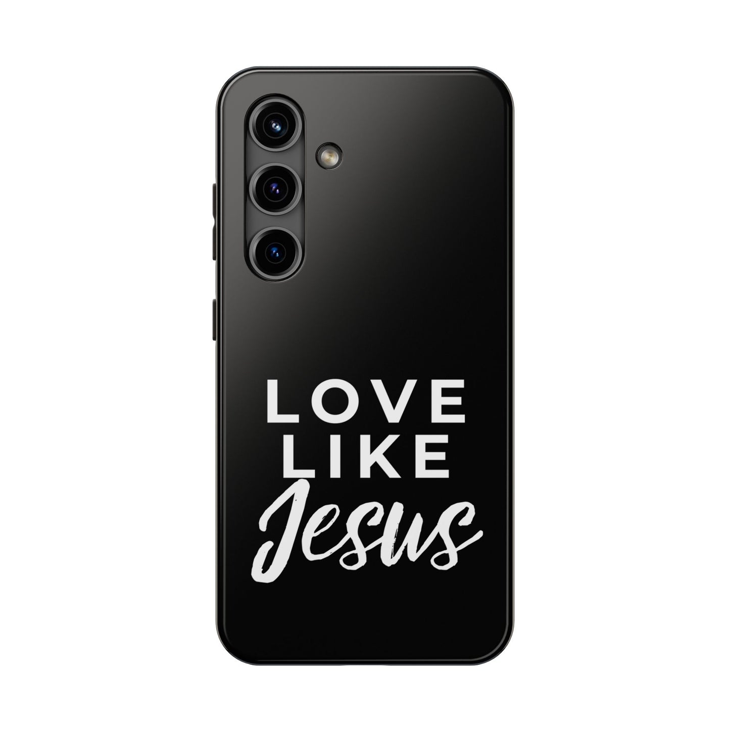 LOVE LIKE JESUS B+W PHONE CASE