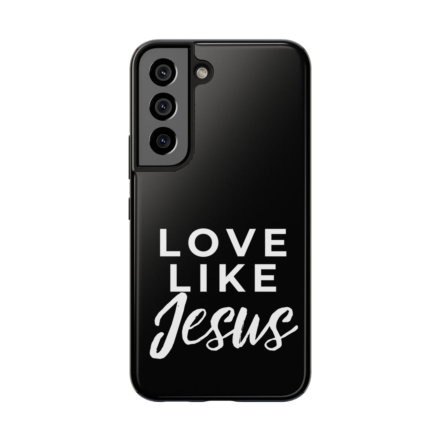 LOVE LIKE JESUS B+W PHONE CASE