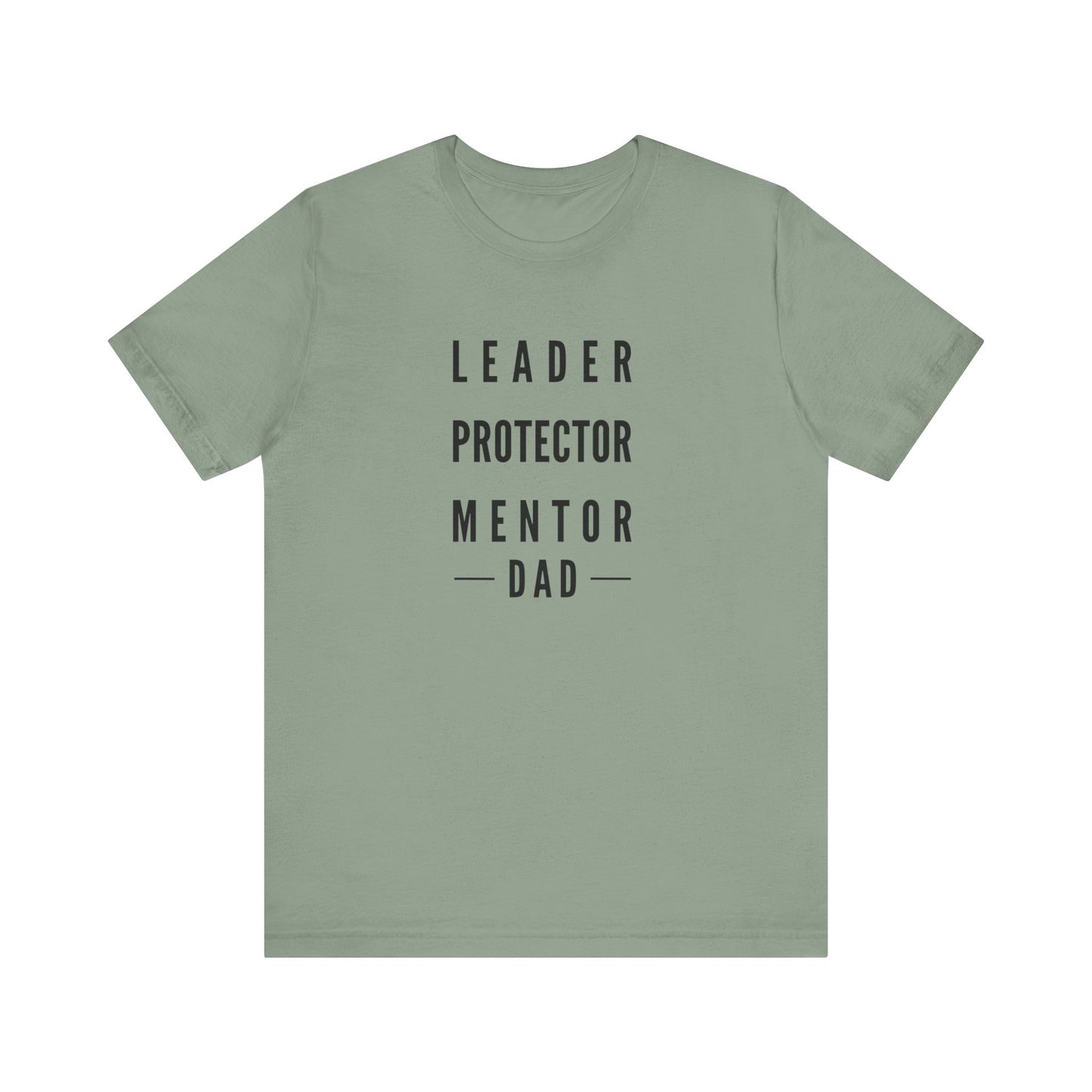 LEADER PROTECTOR MENTOR-DAD TEE