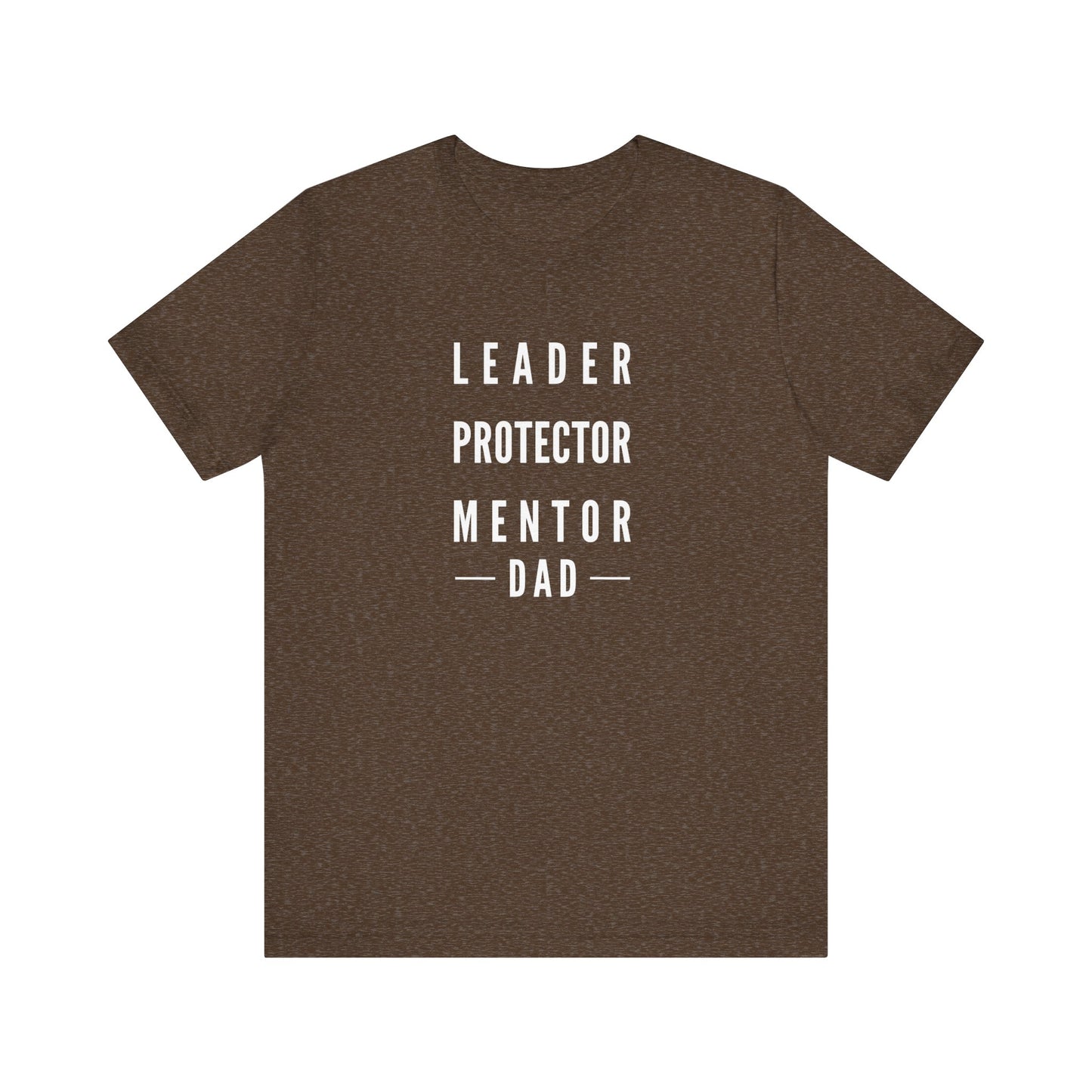 LEADER PROTECTOR MENTOR-DAD TEE