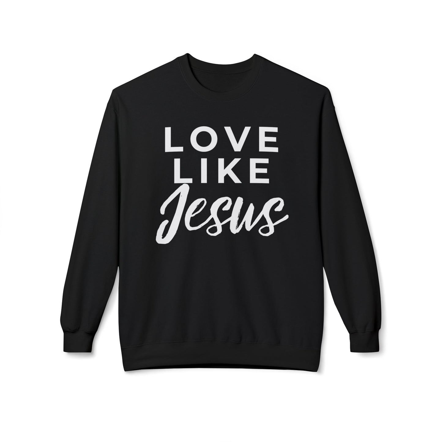 LOVE LIKE JESUS CREWNECK SWEATSHIRT