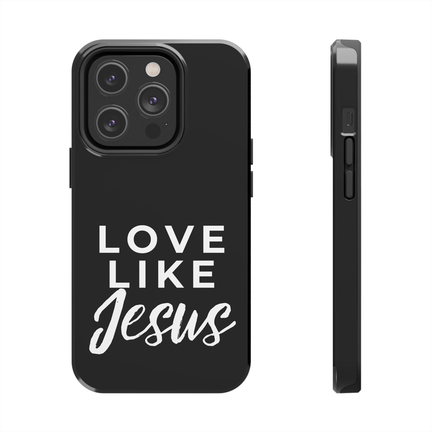 LOVE LIKE JESUS B+W PHONE CASE