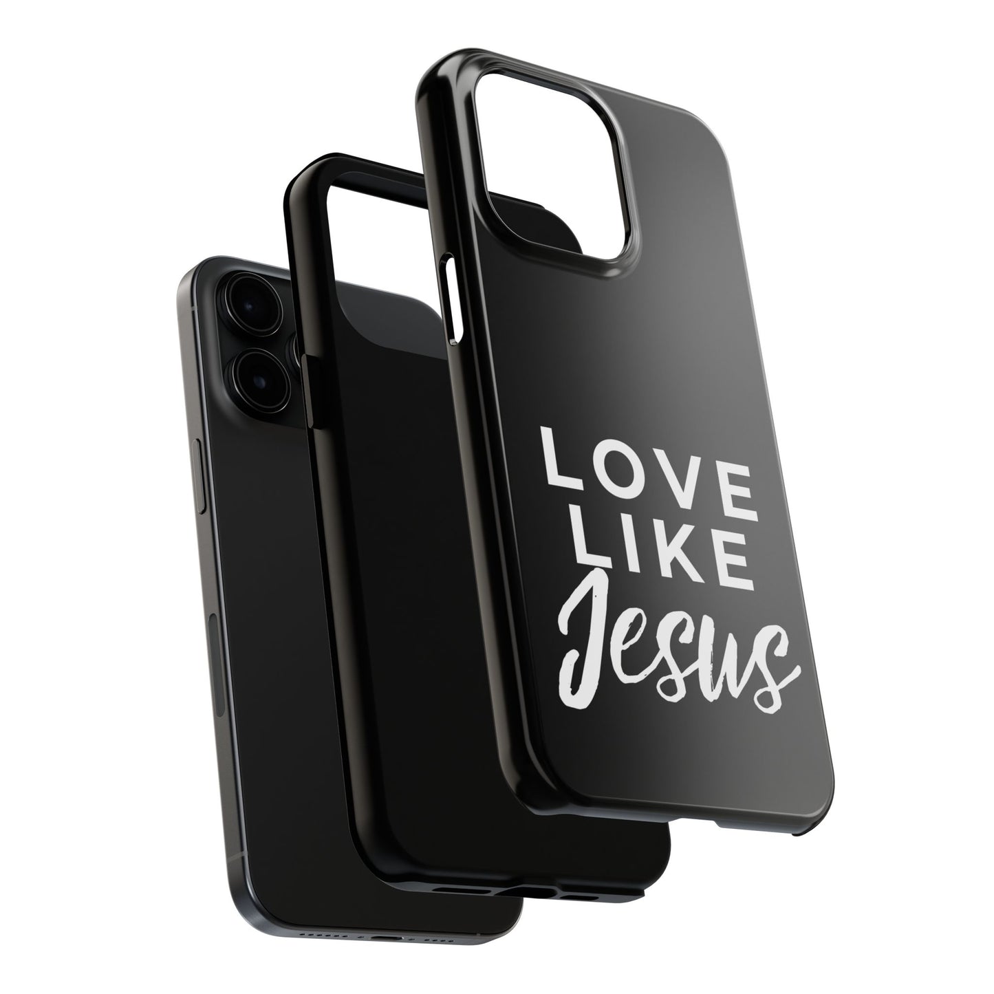 LOVE LIKE JESUS B+W PHONE CASE