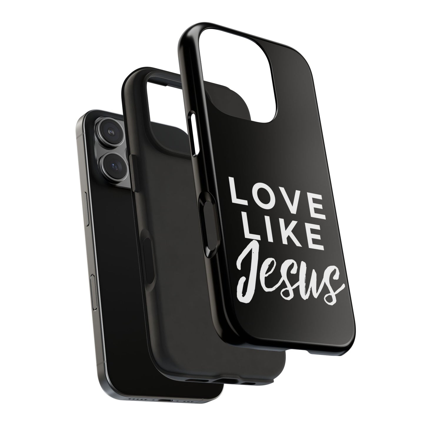 LOVE LIKE JESUS B+W PHONE CASE