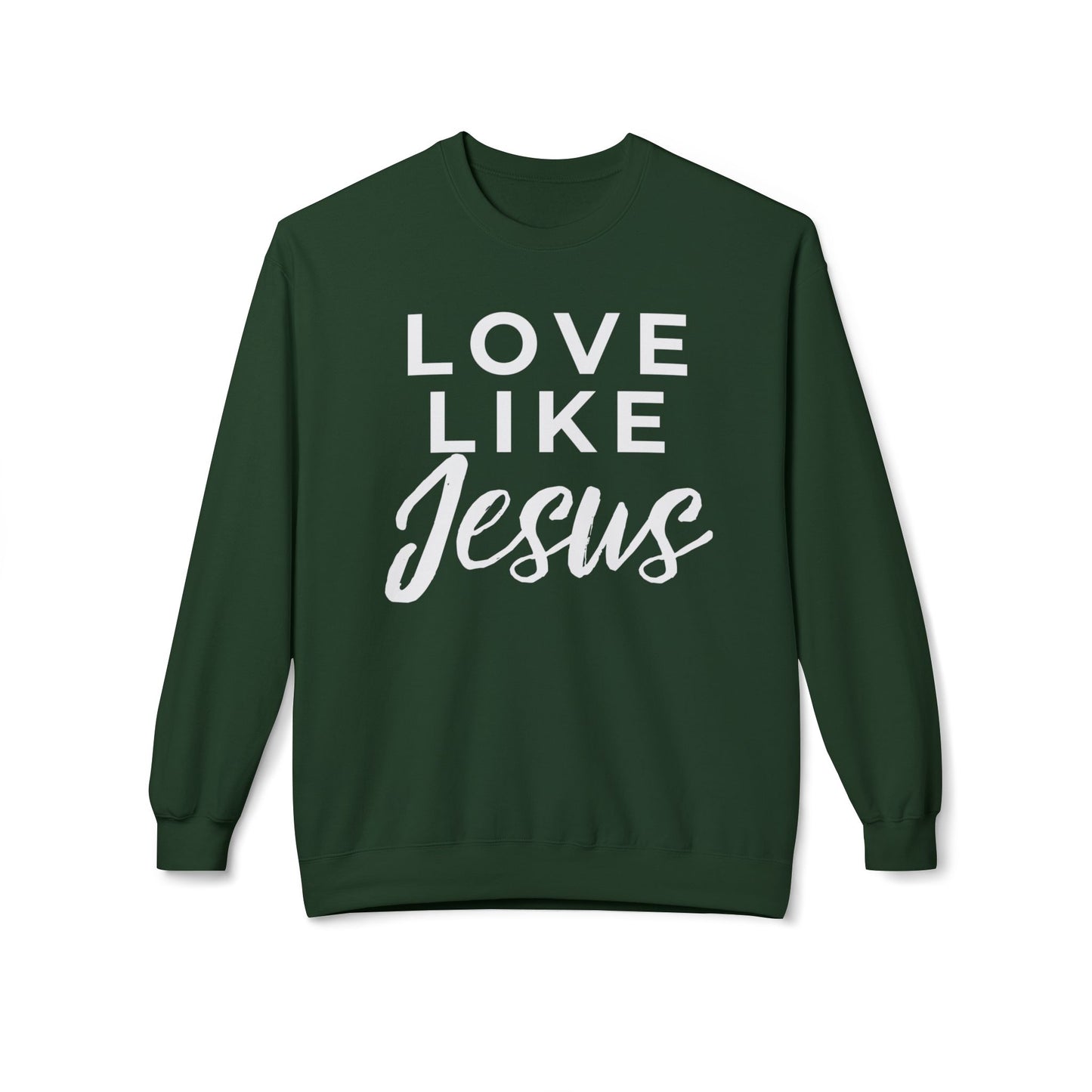 LOVE LIKE JESUS CREWNECK SWEATSHIRT