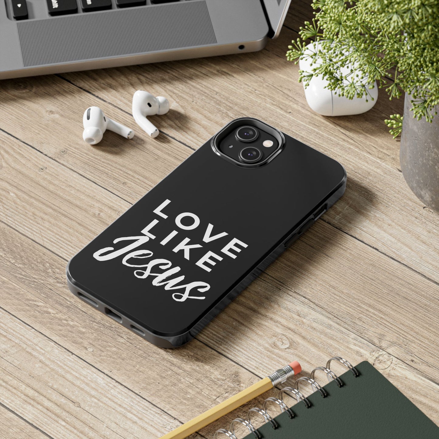 LOVE LIKE JESUS B+W PHONE CASE