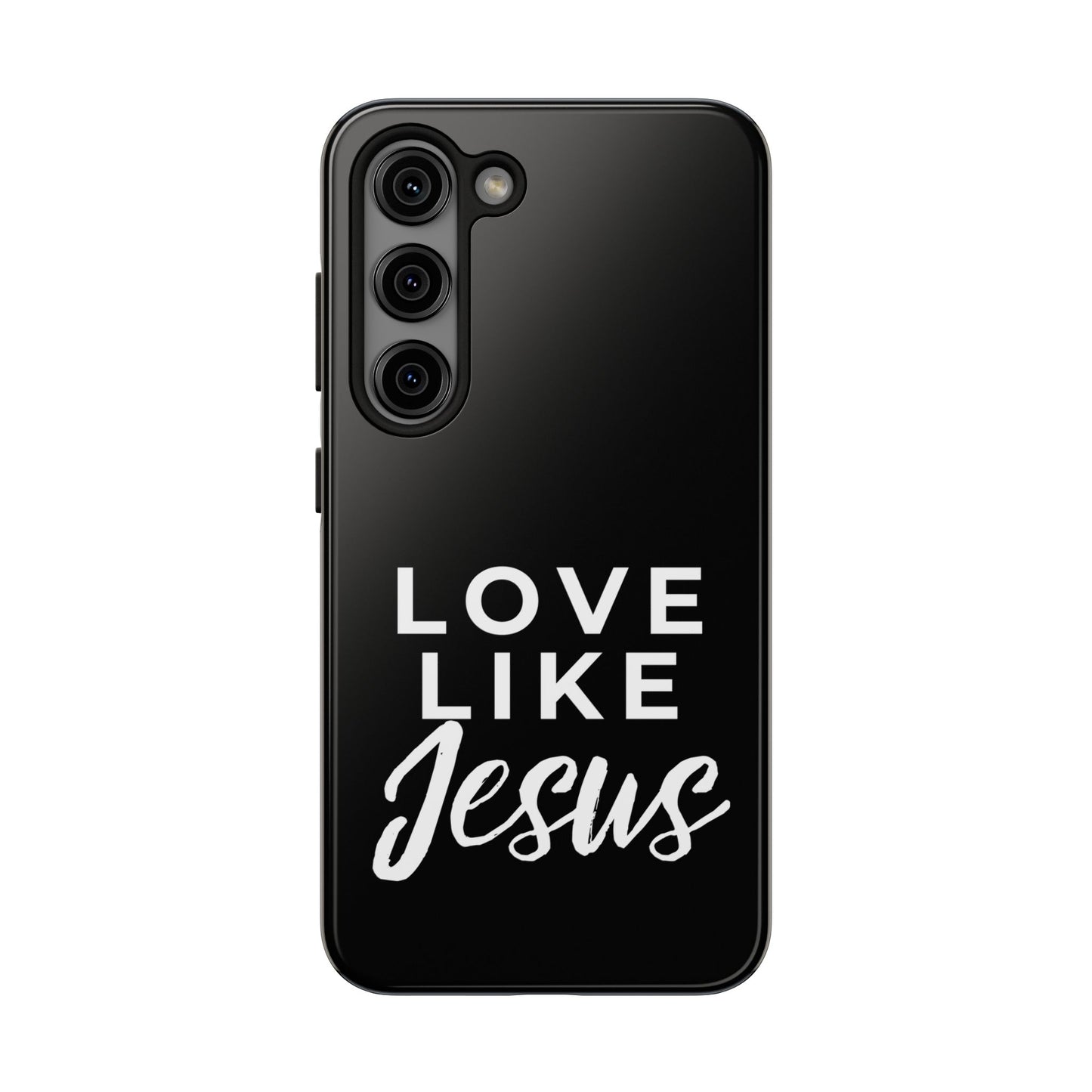 LOVE LIKE JESUS B+W PHONE CASE