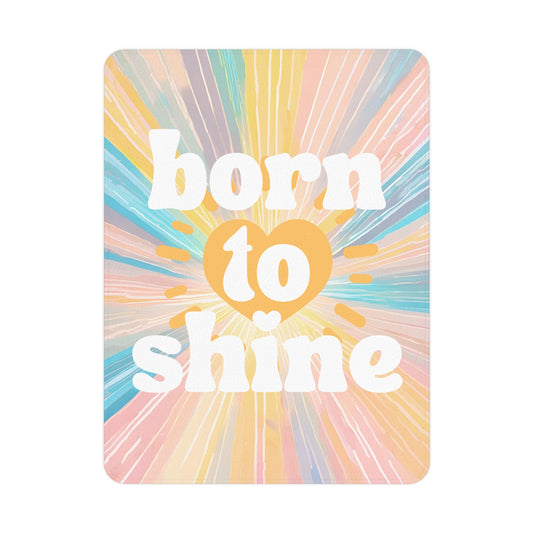 BORN TO SHINE KIDS BLANKET