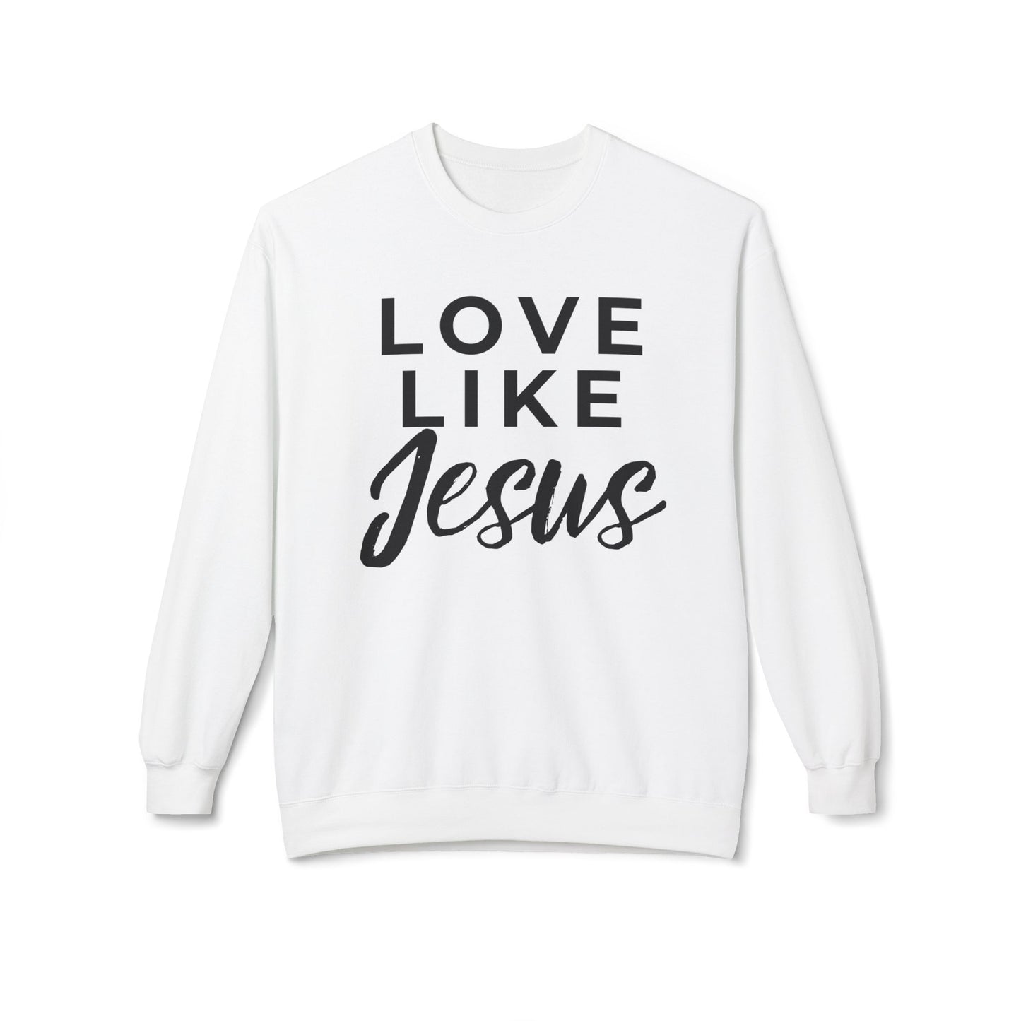 LOVE LIKE JESUS CREWNECK SWEATSHIRT