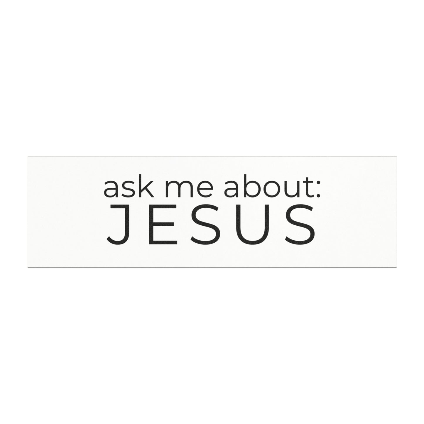 ASK ME ABOUT JESUS CAR MAGNET