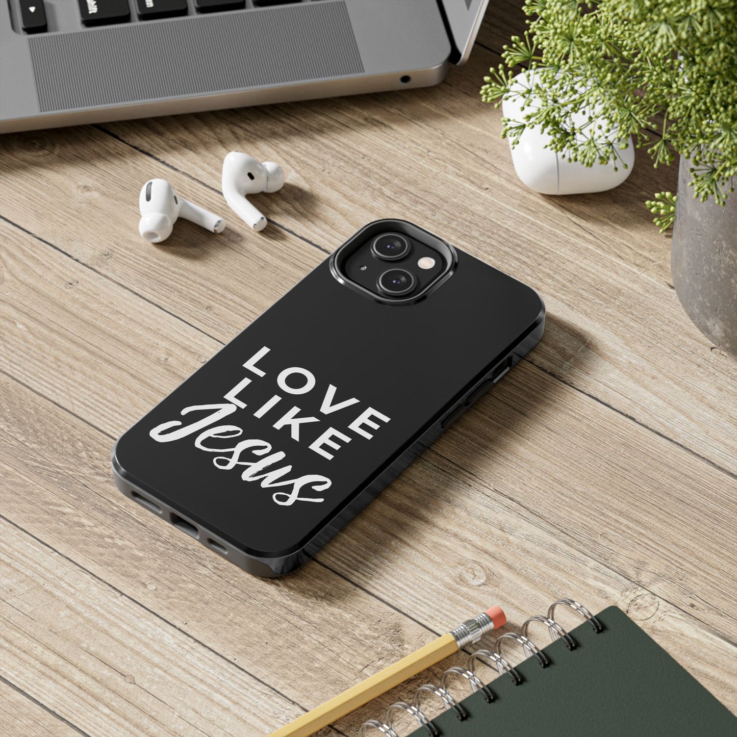 LOVE LIKE JESUS B+W PHONE CASE